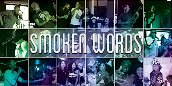 Novacane presents "Smoken Words" The Ultimate Open Mic