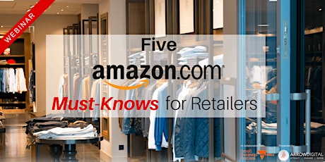 5 Amazon Must-Knows for Retailers primary image