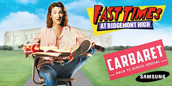 CarBaret's "Back to School Special" with Fast Times at Ridgemont High