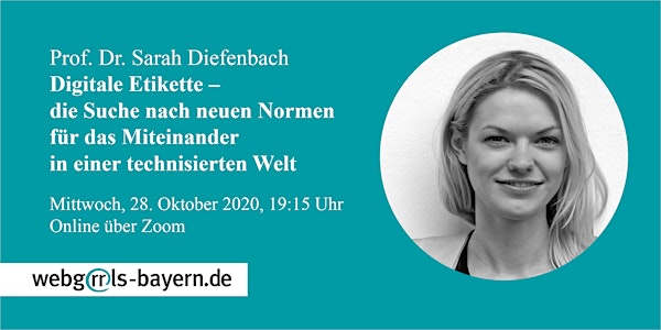 Prof. Dr. Sarah Diefenbach: Digitale Etikette – die Suche nach neuen Normen