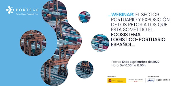 El sector Portuario español y los retos del ecosistema logístico- portuario