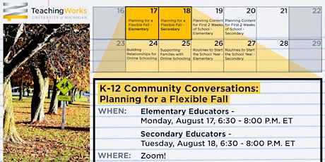 K-12 Community Conversations: Planning for a Flexible Fall primary image