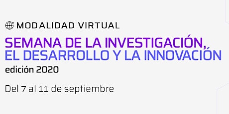 Imagen principal de Semana de la Investigación, el Desarrollo y la Innovación - 5ta Edición