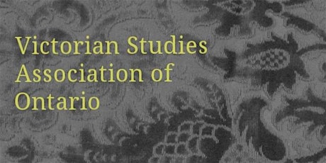 Victorian Studies Association of Ontario Annual Conference