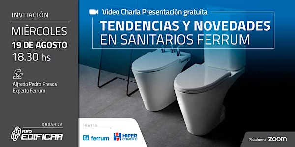 Video Charla "Tendencias y Novedades Sanitarios Ferrum". Red Edificar