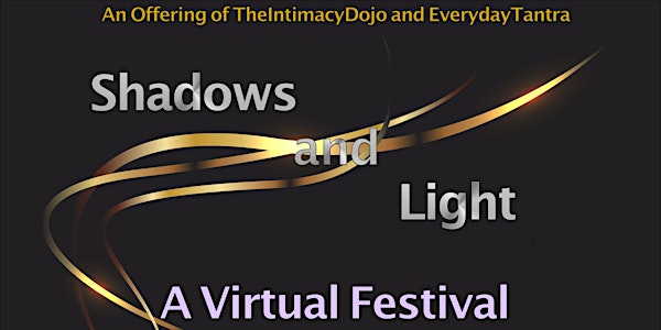 Shadows and Light: A Virtual Festival