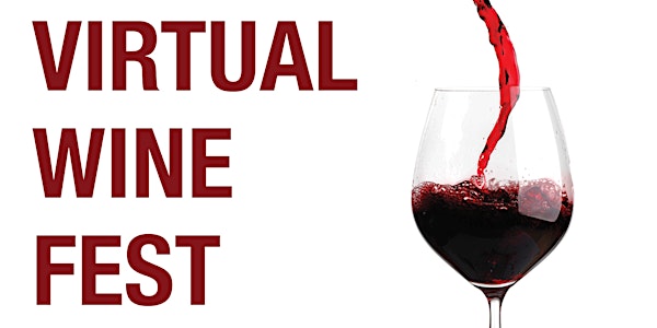 2020 Virtual Wine Fest - Taste, Learn, Enjoy and UnWINE