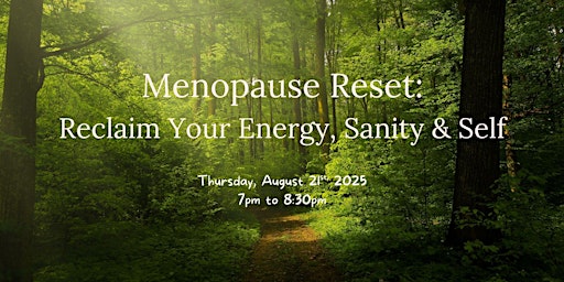 Image principale de The Menopause Reset: Reclaim Your Energy, Sanity & Self