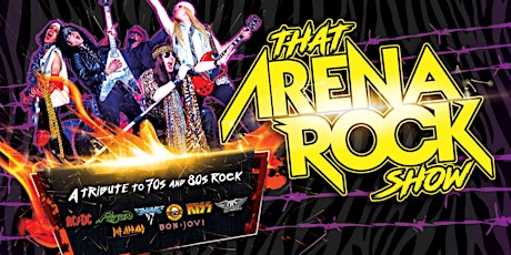 That Arena Rock Show with special guest's King's Highway