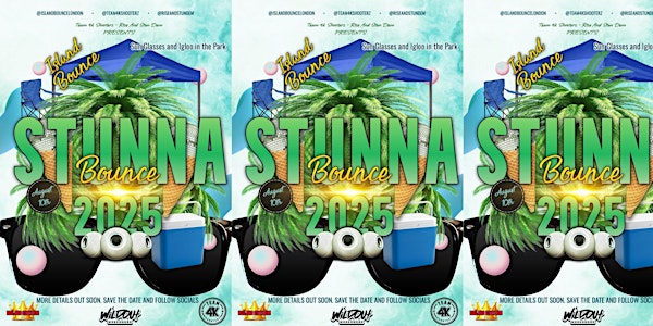Stunna Bounce 2025