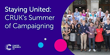 CANCELLED: CRUK's Summer of Campaigning - The Finale primary image