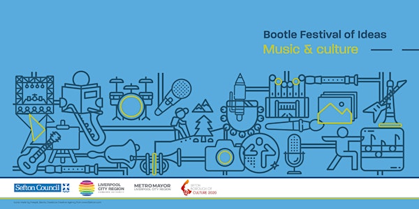 Bootle Festival of Ideas – Music & culture