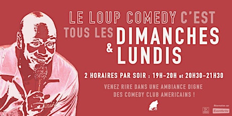LE LOUP COMEDY  (LUNDI 19H00)