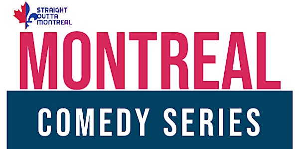 Comedy All Stars ( Early Show -7:00 pm ) Montrealcomedyseries.com