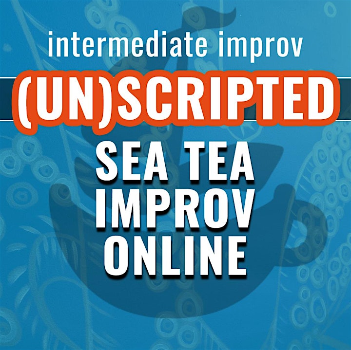 Intermediate Improv: (Un)Scripted