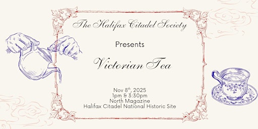 Image principale de Victorian Tea with the Halifax Citadel Society