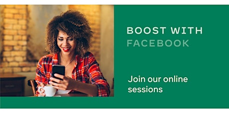 Boost your business with Facebook Programme primary image