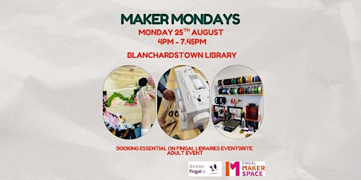 Imagen principal de Maker Mondays for Adults in Fingal Makerspace
