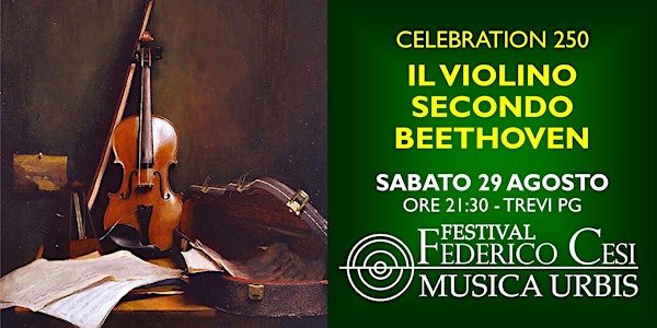 Celebration 250: il Violino secondo Beethoven
