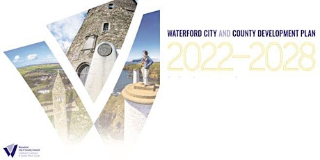 Waterford Development Plan 2022 - 2028 Economy, Agri and Education Webinar primary image