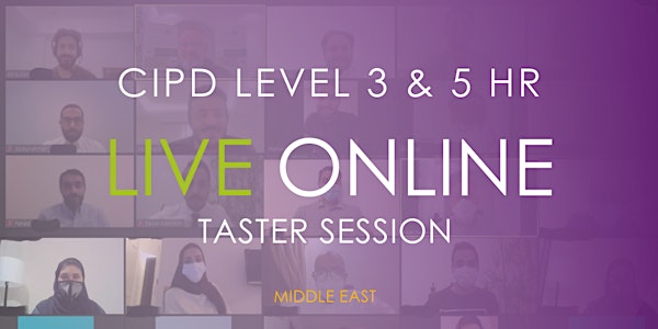CIPD Middle East Qualification Live Online Taster Workshop Session