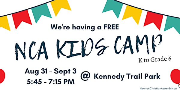 NCA Kids Camp @ Kennedy Trail Park