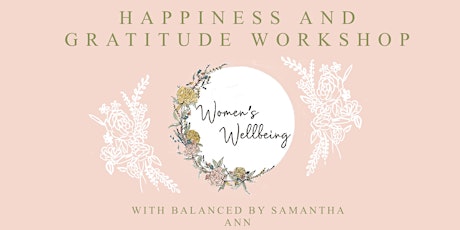 Happiness and Gratitude Workshop primary image