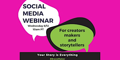 Primaire afbeelding van Social Media Webinar for Creators, Makers and Storytellers 8/27