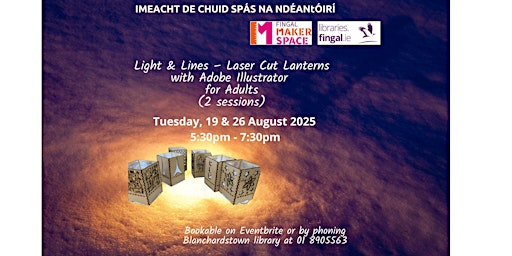 Image principale de Light & Lines – Laser Cut Lanterns with Illustrator - Adults (2 parts)