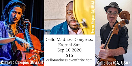 Cello Madness Congress: Eternal Sun | Sep 10 2020 primary image