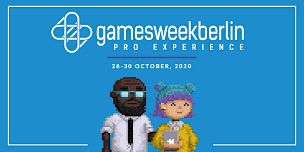 gamesweekberlin PRO X (QUO VADIS & Womenize!)