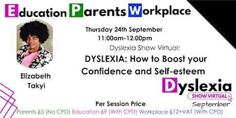 DYSLEXIA: How to Boost your Confidence and Self-esteem primary image