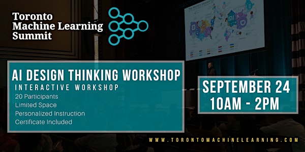 Design Thinking for AI + Machine Learning Workshop