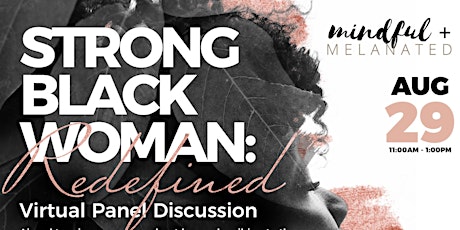 Strong Black Woman Redefined (Virtual Panel Discussion) primary image