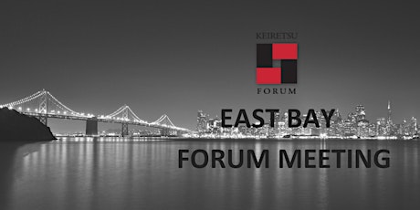 Imagem principal do evento August 27 -  Keiretsu Forum East Bay *Virtual Meeting*