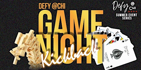 Defy @CHI's Summer Event Series: GAME NIGHT, a Fundraiser primary image
