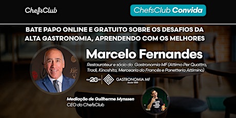 Imagem principal do evento ChefsClub Convida: Marcelo Fernandes