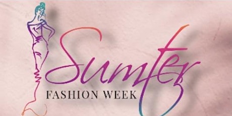 Sumter Fashion Week Designer & Models Meet & Greet Mixer