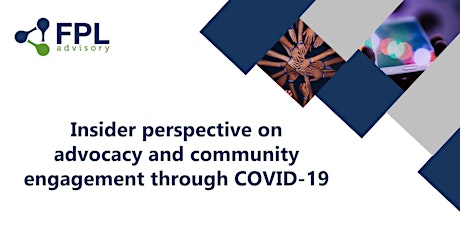 Insider perspective on advocacy and community engagement through COVID-19 primary image