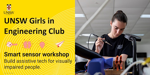 UNSW Girls in Engineering Club | Smart sensor workshop
