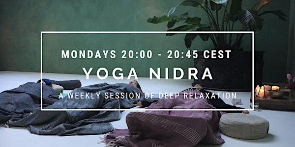 Yoga Nidra: a deep relaxation journey