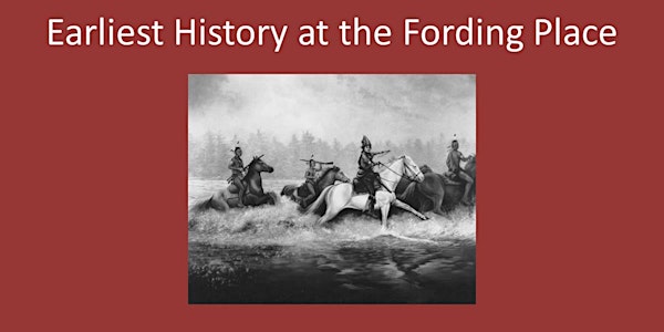 Earliest History of the Fording Place