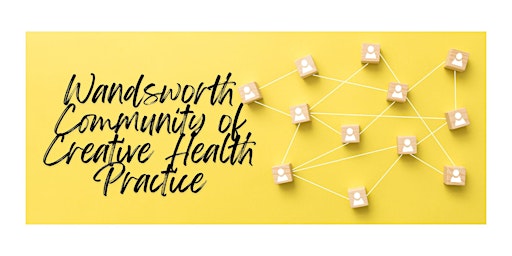 Hauptbild für Wandsworth Community of Creative Health Practice