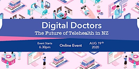 DIGITAL DOCTORS: The Future of TeleHealth in NZ primary image
