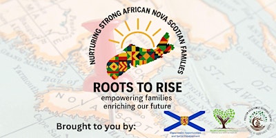 Image principale de Roots to Rise: Empowering Families, Enriching Our Future Conference