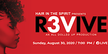 Hair in the Spirit presents REVIVE primary image