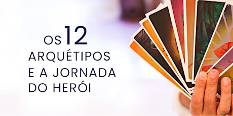Imagem principal do evento Curso "Os 12 Arquétipos e a Jornada do Herói como aplicação terapêutica"