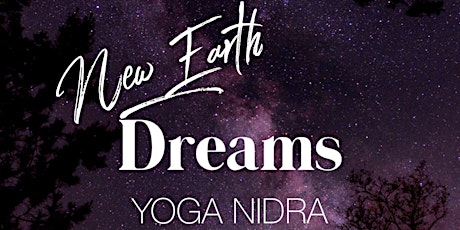 Dreams: Yoga Nidra Online Series primary image