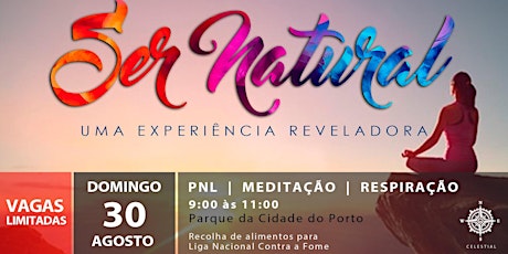 Imagem principal de Ser Natural - Uma experiência reveladora - PNL | MEDITAÇÃO | RESPIRAÇÃO