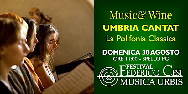 Music & Wine: Umbria Cantat